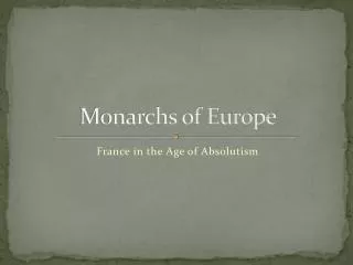 Monarchs of Europe