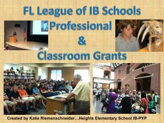 FL League of IB Schools Professional &amp; Classroom Grants