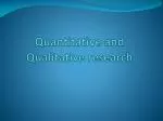 Quantitative and Qualitative research - slide 1