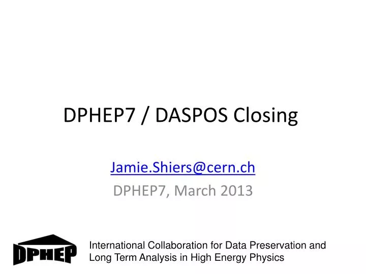 dphep7 daspos closing