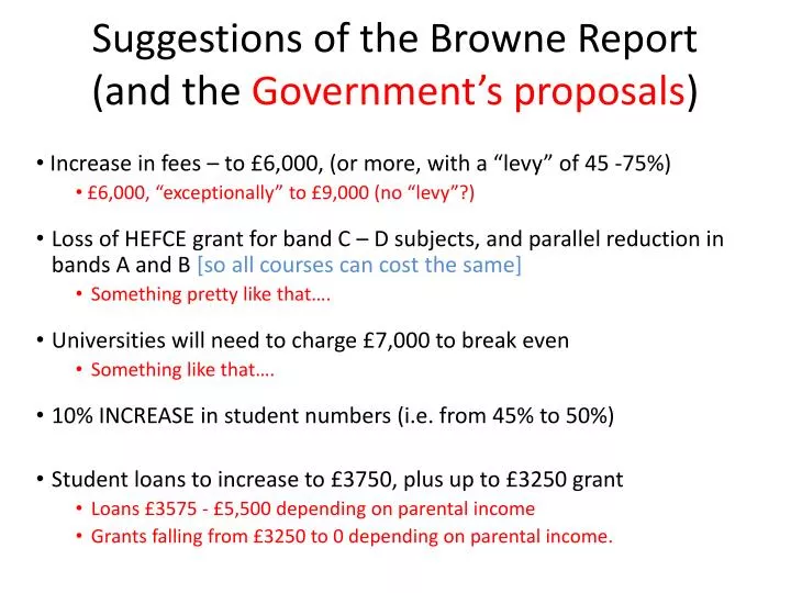 suggestions of the browne report and the government s proposals