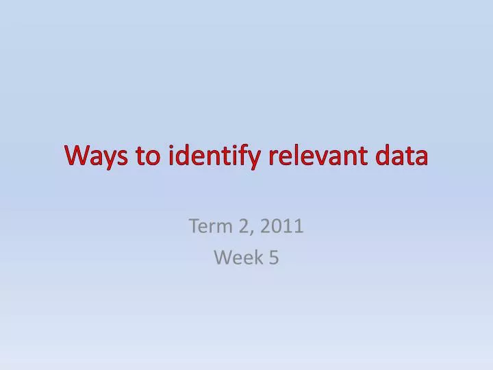 ways to identify relevant data