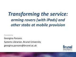 Transforming the service: arming rovers (with iPads) and other stabs at mobile provision