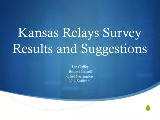 Kansas Relays Survey Results and Suggestions
