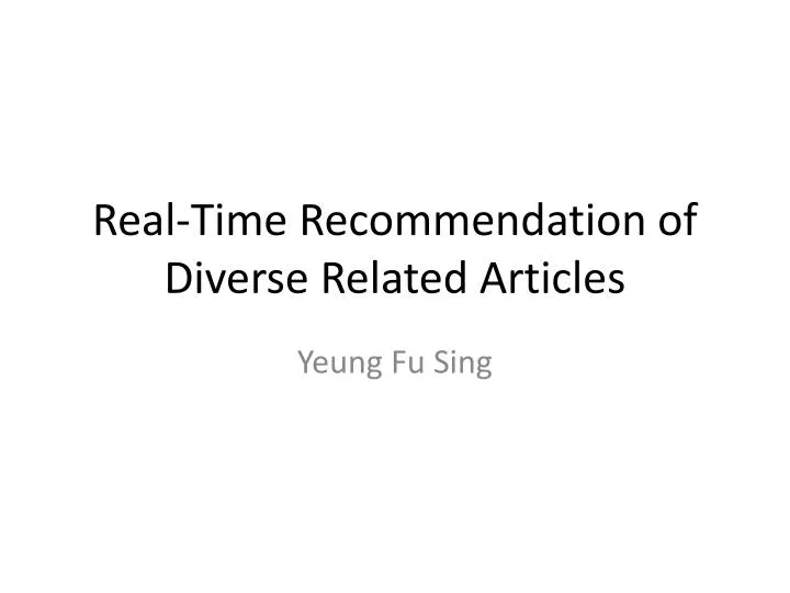 real time recommendation of diverse related articles