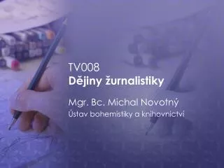 tv008 d jiny urnalistiky