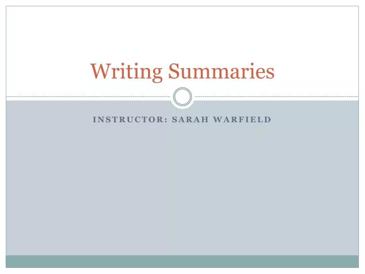 writing summaries