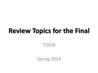 Review Topics for the Final