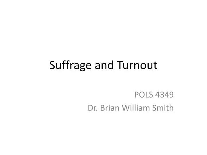 suffrage and turnout