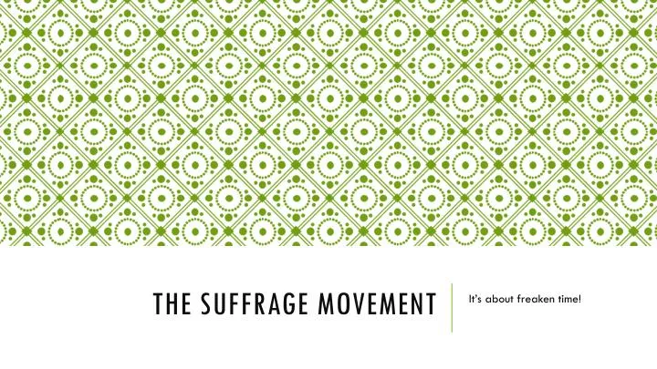 the suffrage movement