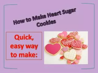 How to Make Heart Sugar Cookies