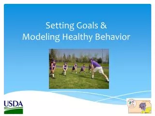 Setting Goals &amp; Modeling Healthy Behavior