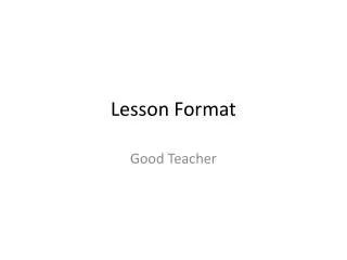Lesson Format