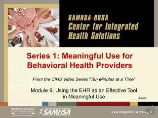 Series 1: Meaningful Use for Behavioral Health Providers