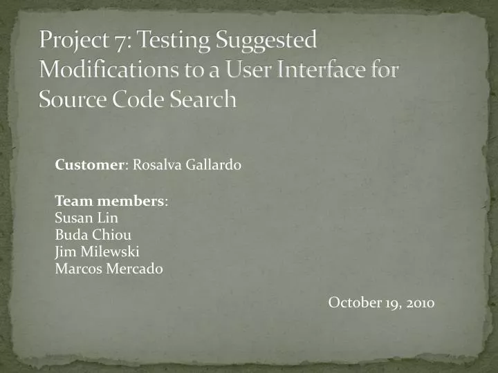 project 7 testing suggested modifications to a user interface for source code search