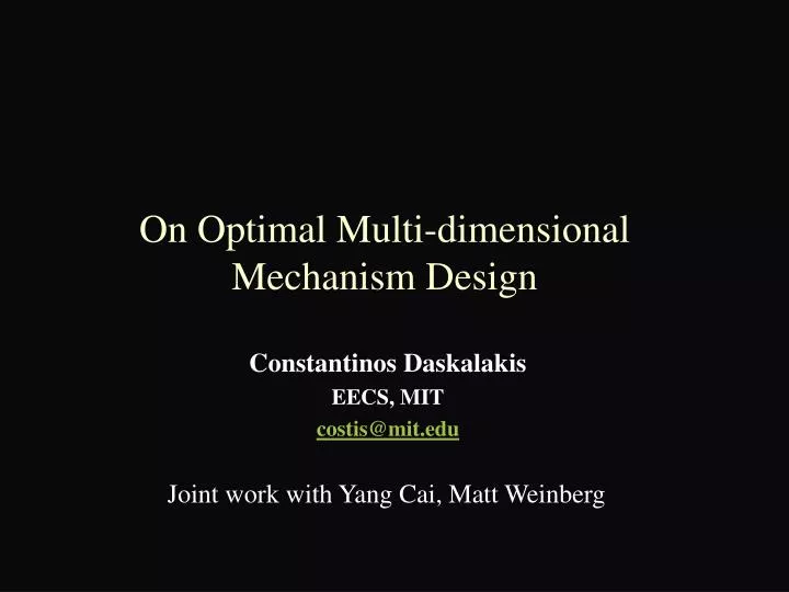 on optimal multi dimensional mechanism design