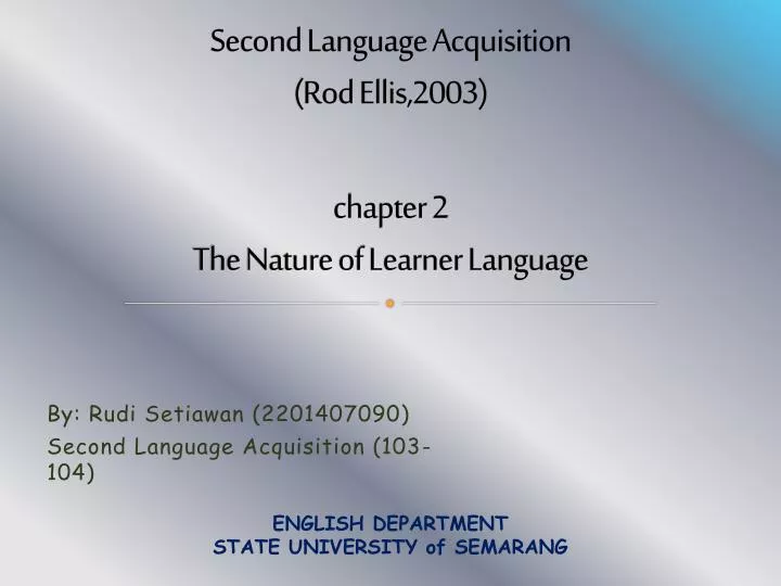 second language acquisition rod ellis 2003 chapter 2 the nature of learner language