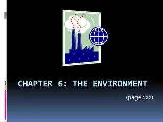 Chapter 6: The Environment