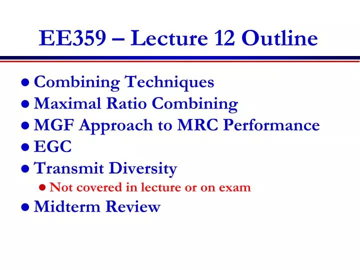 ee359 lecture 12 outline