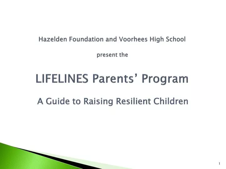 hazelden foundation and voorhees high school present the lifelines parents program