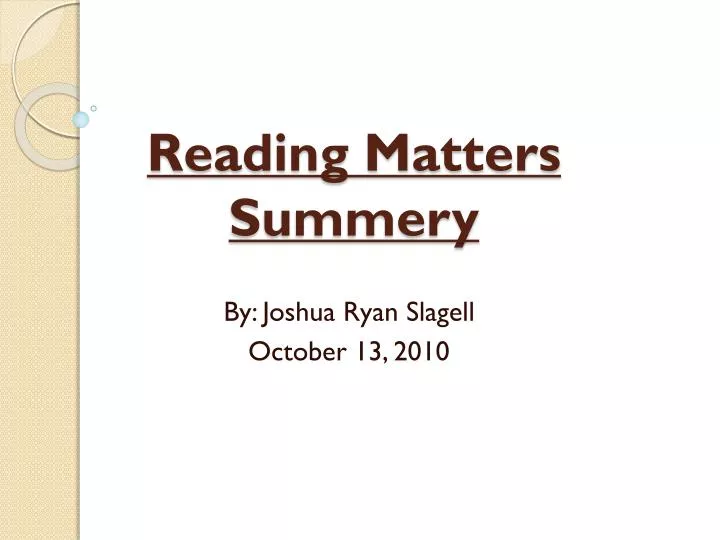 reading matters summery
