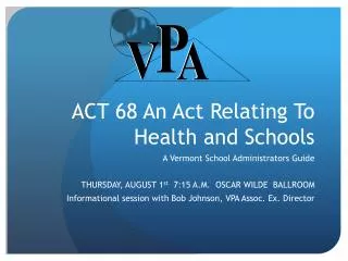 ACT 68 An Act Relating To Health and Schools