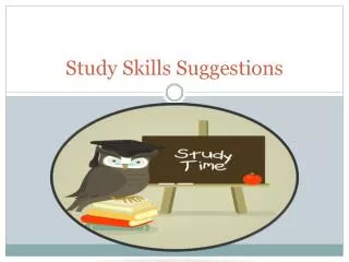 Study Skills Suggestions