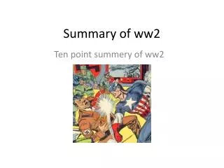 Summary of ww2