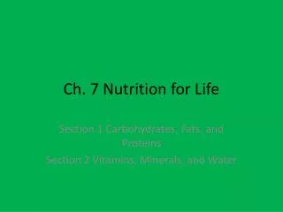 Ch. 7 Nutrition for Life
