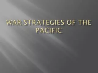 War Strategies of the Pacific