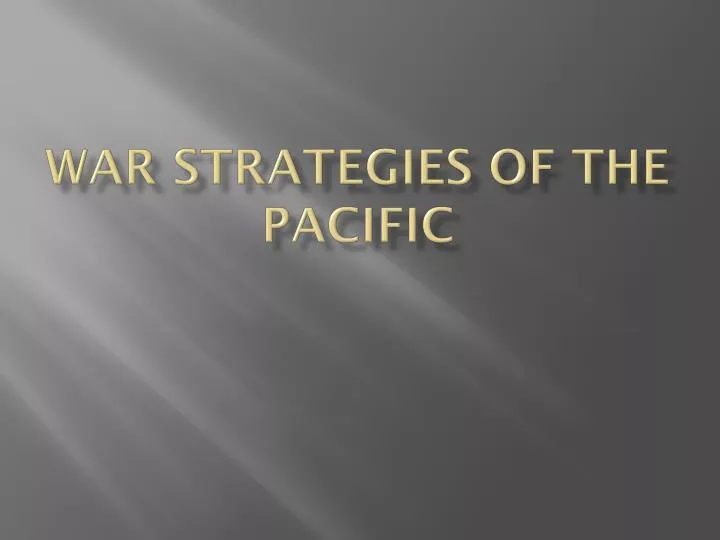 war strategies of the pacific