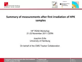 S ummary of measurements after first irradiation of HPK samples