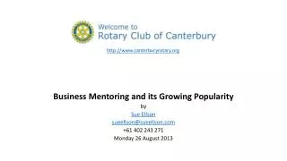 Business Mentoring and its Growing Popularity by Sue Ellson sueellson@sueellson