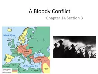 A Bloody Conflict
