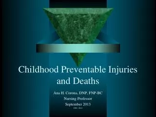 Childhood Preventable Injuries and Deaths