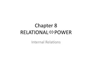 Chapter 8 RELATIONAL ?POWER