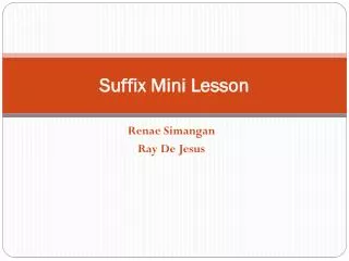 Suffix Mini Lesson