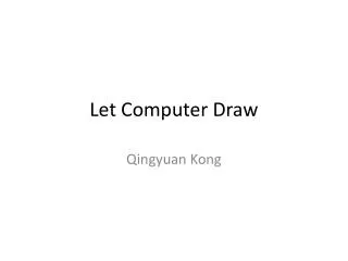 Let Computer Draw