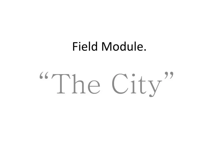 field module