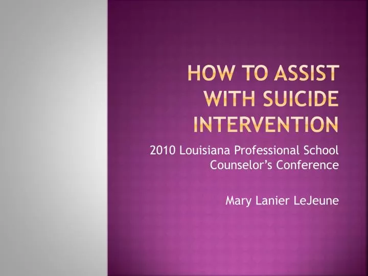 how to assist with suicide intervention