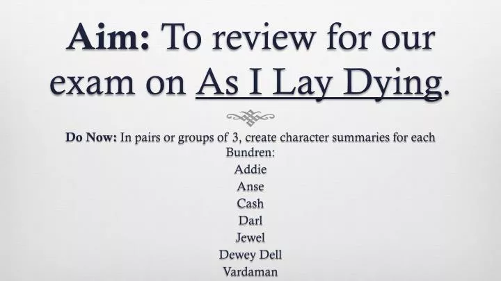aim to review for our exam on as i lay dying
