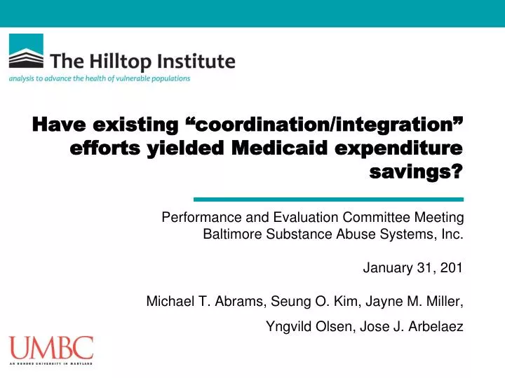 have existing coordination integration efforts yielded medicaid expenditure savings