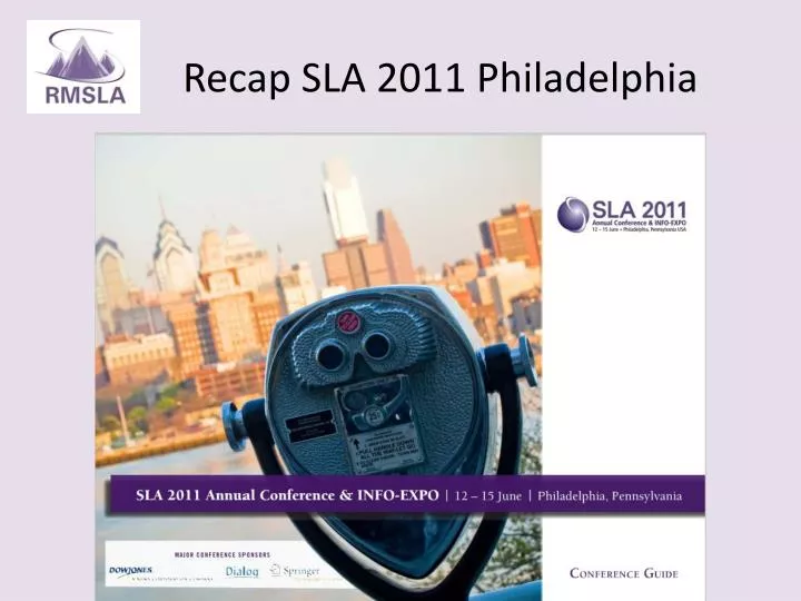 recap sla 2011 philadelphia