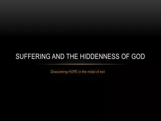suffering and the hiddenness of god