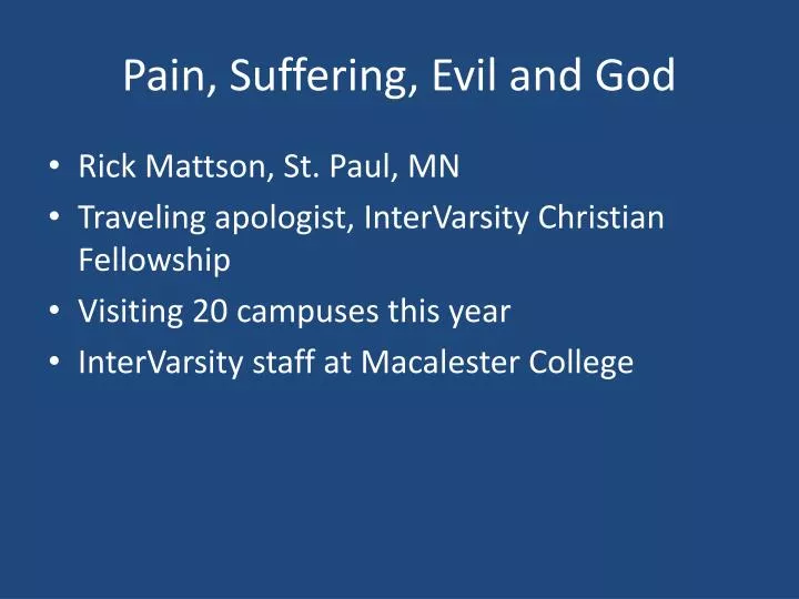 pain suffering evil and god