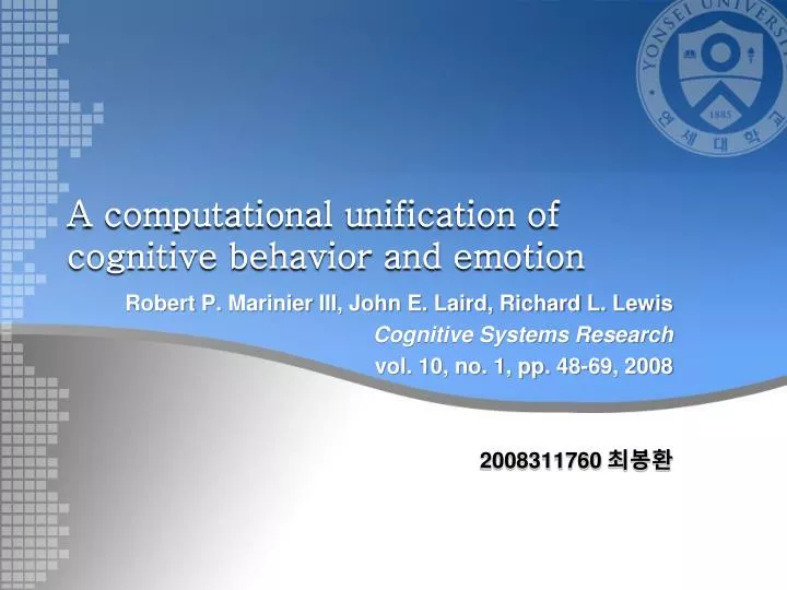 a computational unification of cognitive behavior and emotion
