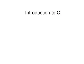 Introduction to C