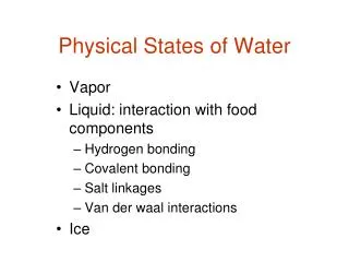 Physical States of Water