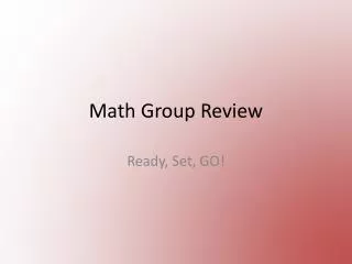 Math Group Review
