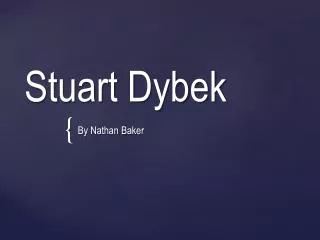 Stuart Dybek